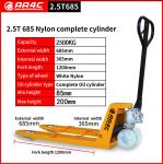2.5T 685MM Nylon Wheel Complete Cylinder Hand Hydraulic Pallet Truck Hand