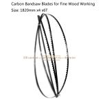 Carbon Bandsaw Blades for Fine Wood Working Size: 1820mm x4x6T