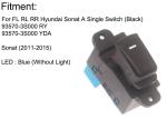 Auto Power window switch FR,RL,RR for Hyundai sonata 8 Single switch with light
