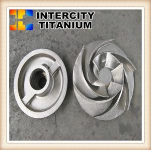 Wholesale titanium pump impeller  titanium investment casting process in china from china suppliers