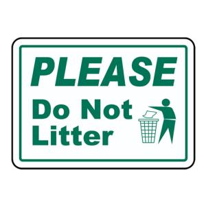 Wholesale Laminated Safety Please Don'T Litter Sign Anti Litter For Eliminating Hazards ODM from china suppliers