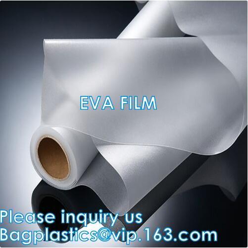EVA Film, Ethylene Vinyl Acetate, Glossy Embossed, Frosty Frosted Film,