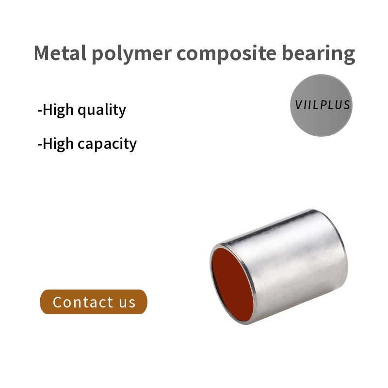 Basic material ST+Stainer bronze +  Metal-Polymer Low Friction Plain Bearings BUSHINGS