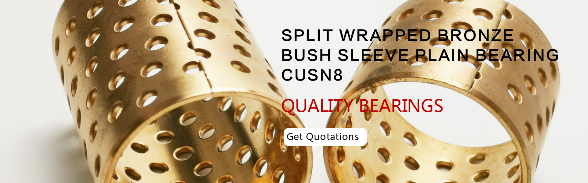 SPLIT WRAPPED BRONZE BUSHINGS