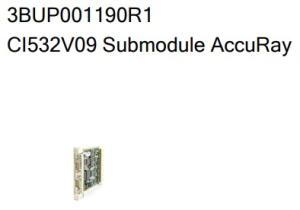 Wholesale CI532V09 3BUP001190R1 ABB Submodule AccuRay from china suppliers