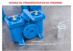 Double Oil Strainers As16050 Cb/T425- Duplex Oil Strainers As16050 Cb/T425